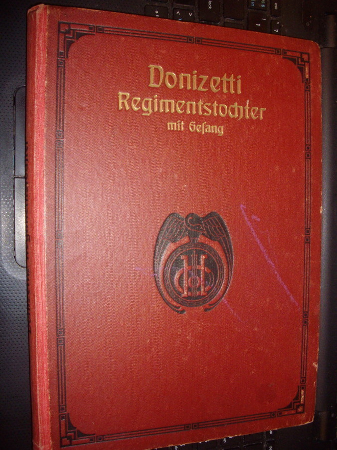 Donizetti : Die Regimentstochter SIGNED BY LEA PILTTI ! !