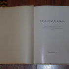 Lotta Svärd Yhdistys - Valkoinen Kirja 1928 1,6kg - pikkukuva 2