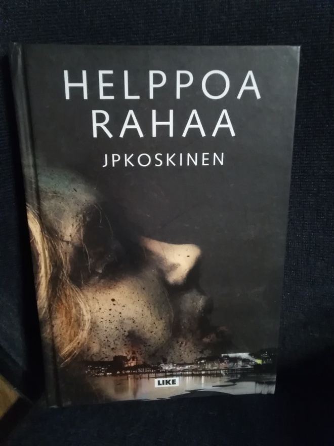 JP Koskinen: Helppoa rahaa