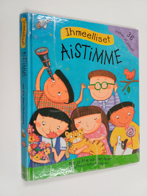 Ron Van der Meer : Ihmeelliset aistimme : 36 puuhaa ja je...