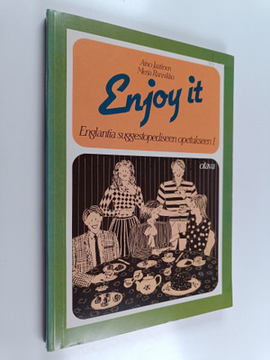 Aino Jaatinen : Enjoy it : englantia suggestopediseen ope...