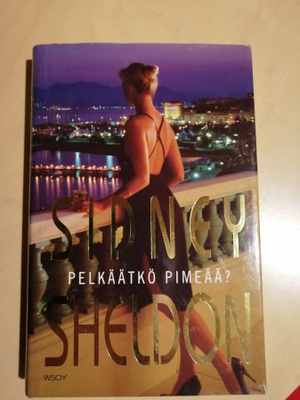 Sidney Sheldon: Pelkäätkö pimeää