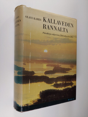 Olavi Kares : Kallaveden rannalta : päiväkirja valpurista...