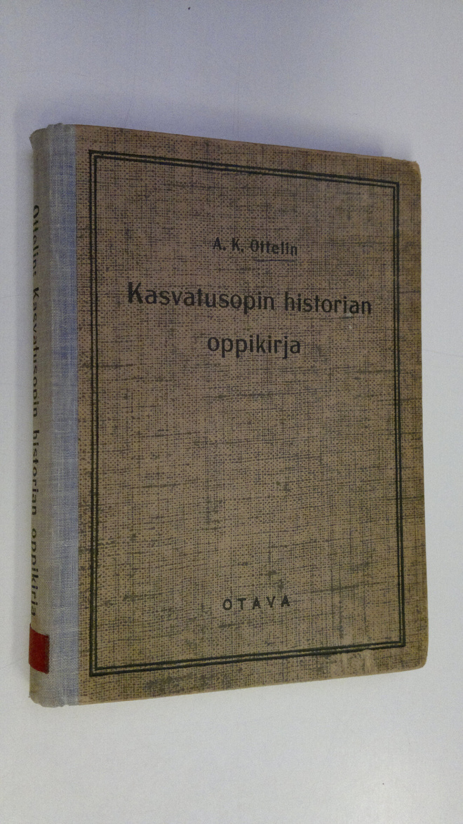 A. K. Ottelin : Kasvatusopin historian oppikirja