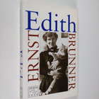 Ernst Brunner : Edith - pikkukuva 1
