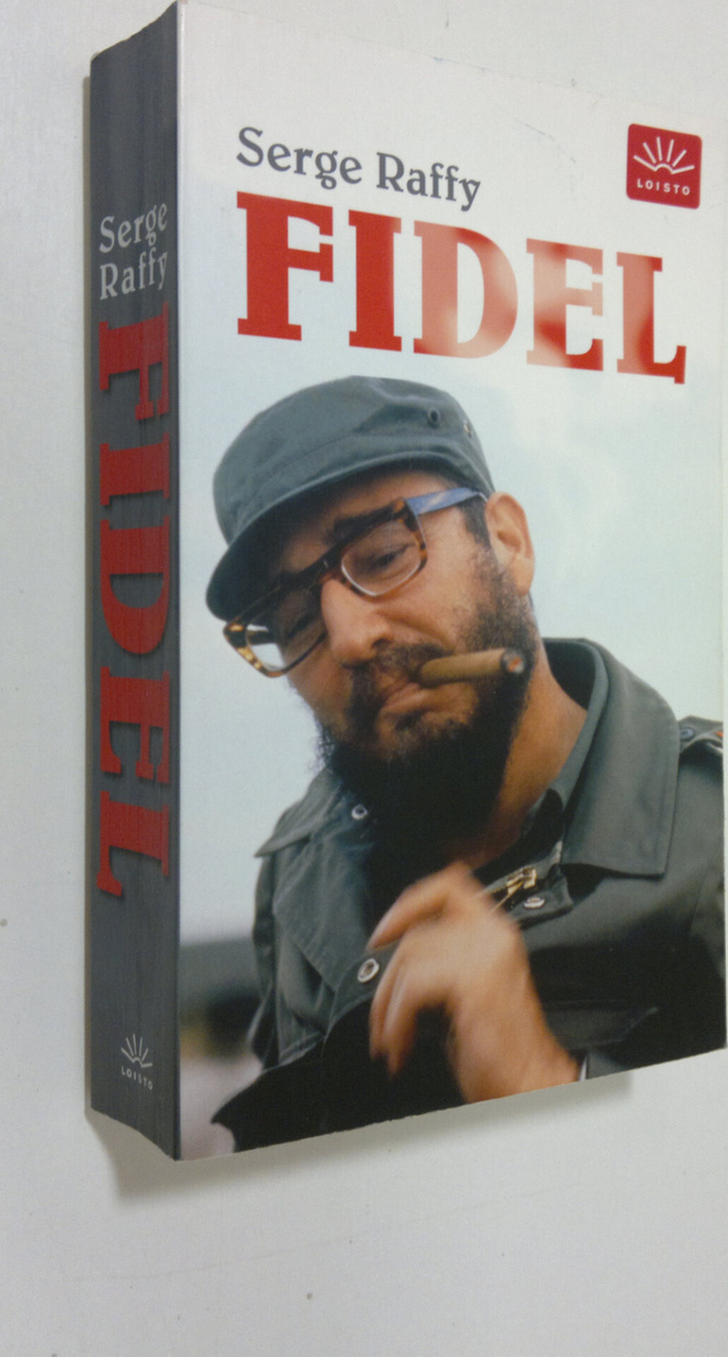 Serge Raffy : Fidel