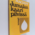J. R. Macduff : Jumalan kaari pilvissä : lohdutuksen sano... - pikkukuva 1