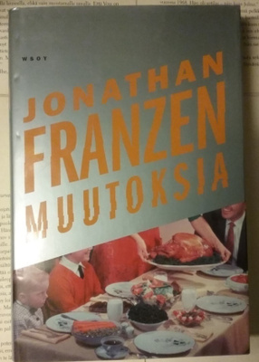 Jonathan Franzen - Muutoksia (sid.)