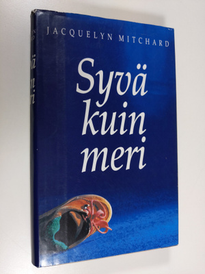 Jacquelyn Mitchard : Syvä kuin meri