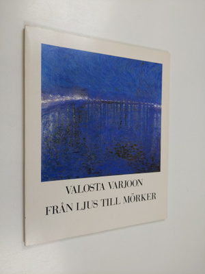 Valosta varjoon : vuosisadan vaihteen skandinaavista taid...
