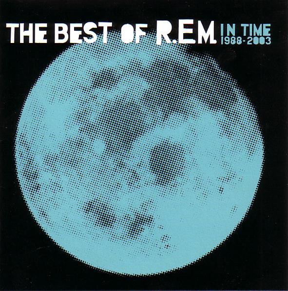 R.E.M. In time • The best of R.E.M. 1988-2003 CD