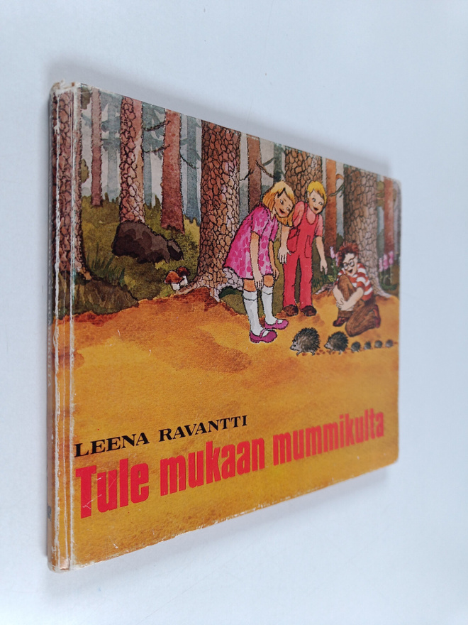 Leena Ravantti : Tule mukaan mummikulta