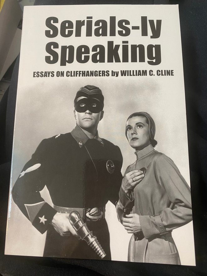 Cline: Serials-ly Speaking  Essays on Cliffhangers