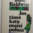 James Baldwin - Jos Tämä Katu Osaisi Puhua - pikkukuva 1