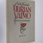 Erkki Vuorela : Uurian vaimo : proosarunoja - pikkukuva 1