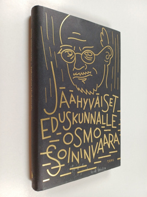 Osmo Soininvaara : Jäähyväiset eduskunnalle (signeerattu,...