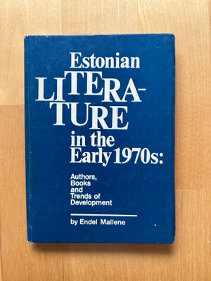 Estonian Literature in The Early 1970 ( 1978 )