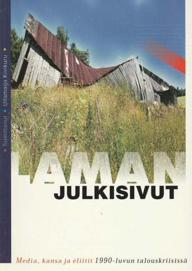 Ullamaija Kivikuru (toim.): Laman julkisivut