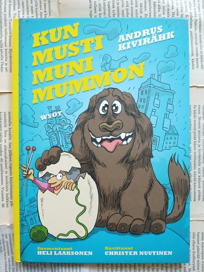 Andrus Kivirähk - Kun Musti muni mummon (sid.)