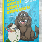 Andrus Kivirähk - Kun Musti muni mummon (sid.) - pikkukuva 1