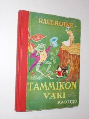 Raul Roine : Tammikon väki - Karisto 1.p 1962