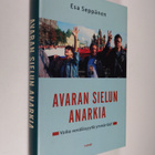 Esa Seppänen : Avaran sielun anarkia : voiko venäläisyytt... - pikkukuva 1