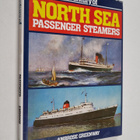 Ambrose Greenway : A Century of North Sea Passenger Steamers - pikkukuva 1