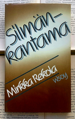 Mirkka Rekola - Silmänkantama (sid.)