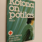 Maija Welling : Kotona on potilas - pikkukuva 1