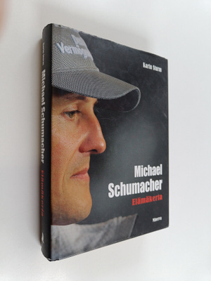 Karin Sturm : Michael Schumacher : elämäkerta