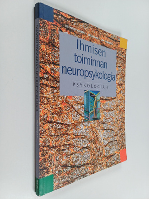 Heikki ym. Lyytinen : Psykologia 4, Ihmisen toiminnan neu...