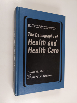 Louis G. Pol : The demography of health and health care