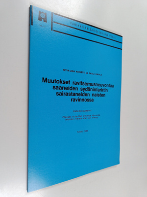 Ritva-Liisa Karvetti : Muutokset ravitsemusneuvontaa saan...