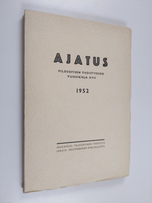 Ajatus 17 : Suomen filosofisen yhdistyksen vuosikirja 1952