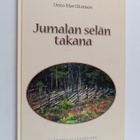 Unto Martikainen : Jumalan selän takana (signeerattu, tek... - pikkukuva 1
