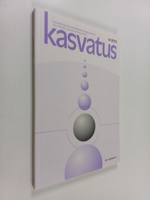 Kasvatus 4/2013 : Suomen kasvatustieteellinen aikakauskirja