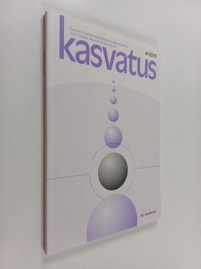 Kasvatus 4/2013 : Suomen kasvatustieteellinen aikakauskirja
