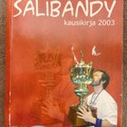 SALIBANDY KAUSIKIRJA 2003 - pikkukuva 1