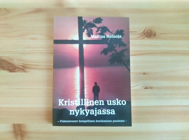 Marcus Heinoja: Kristillinen usko nykyajassa