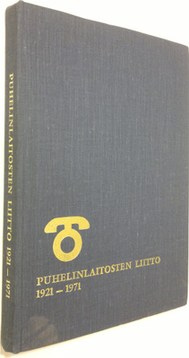 U. E. (Toimitus) Moisala : Juhlajulkaisu Puhelinlaitosten...