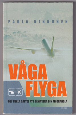 Paula Kinnunen: Våga flyga