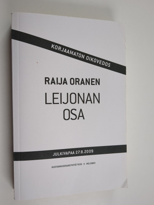 Raija Oranen : Leijonan osa (Korjaamaton oikovedos)