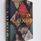 Milja Kaunisto : Luxus - pikkukuva 1