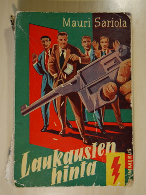 Mauri Sariola - Laukausten hinta (1. p., 1956)