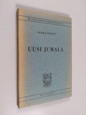 Pekka Ervast : Uusi jumala