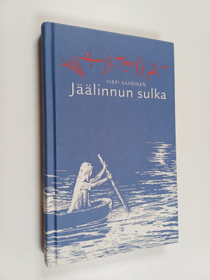 Virpi Saarinen : Jäälinnun sulka