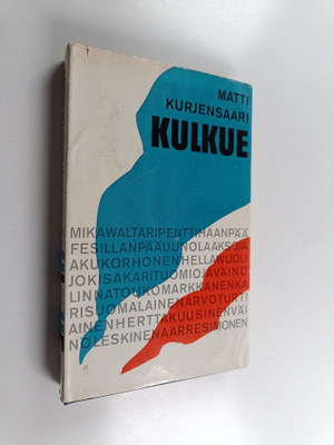 Matti Kurjensaari : Kulkue : 27 muotokuvaa muistista : Ku...