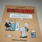 Ilkka Heilä B. Virtanen Ei töihin tulla rahaa kinuamaan! - pikkukuva 1