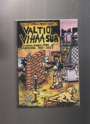 Similä & Vuorela: Valtio vihaa sua, Like 2015, 2.p, nid, K3+