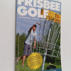 Kari Toivonen : Frisbeegolf : harrasta, pelaa, kilpaile - pikkukuva 1